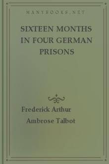 Sixteen Months in Four German Prisons